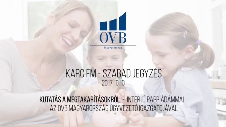 Kutatás a megtakarításokról – Karc Fm, Szabad jegyzés