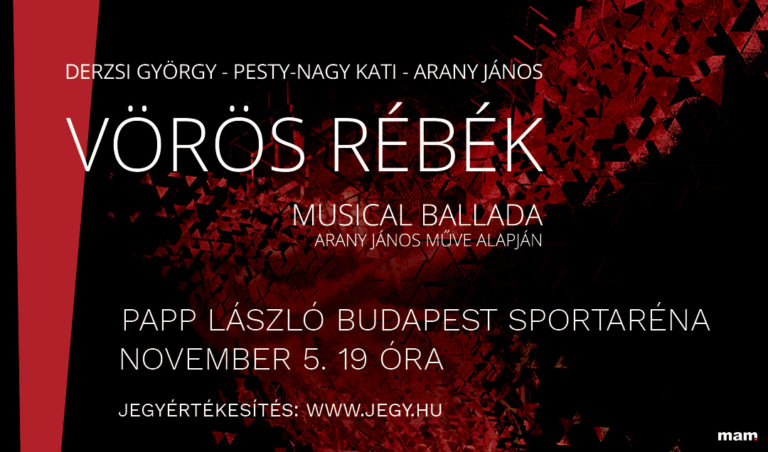 Arany János Vörös Rébék musical balladája a Papp László Sportarénában