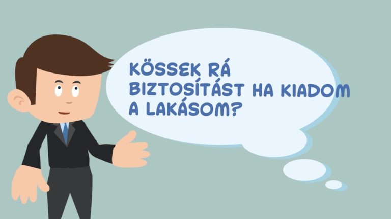 Kössek rá biztosítást, ha kiadom a lakásom?