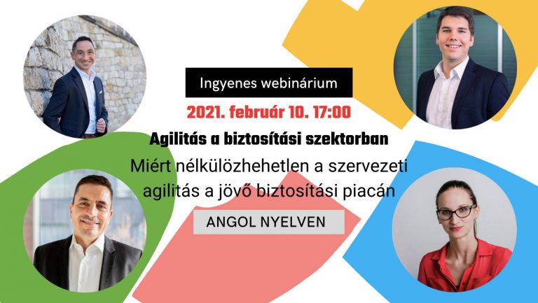 Miért nélkülözhetetlen a szervezeti agilitás a jövő biztosítási piacán?